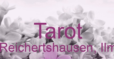 Tarot Reichertshausen, Ilm | Top-Experten für Kartenlegen, Wahrsagen, Hellsehen, Zukunftsdeutung.